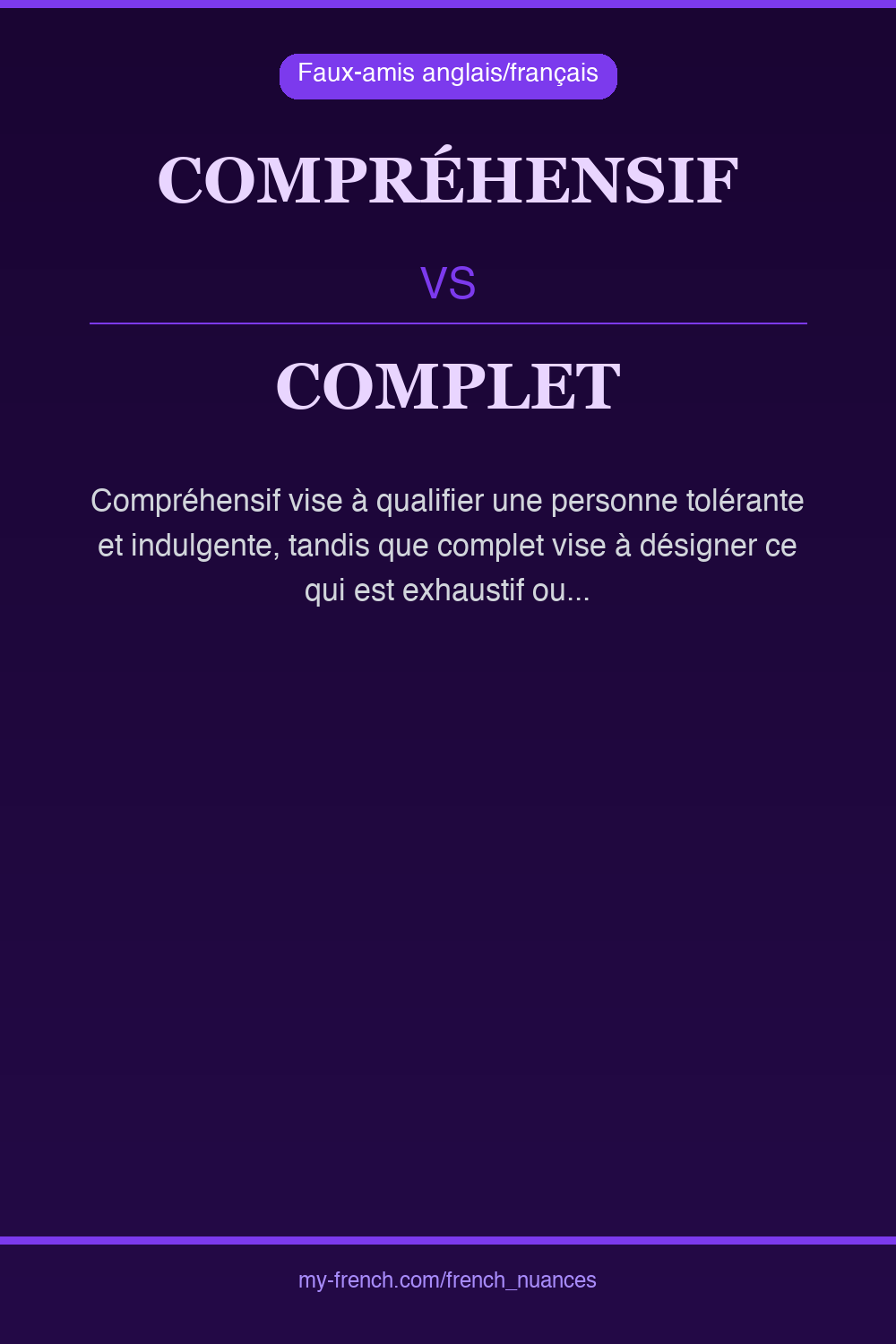 Nuance : compréhensif vs complet