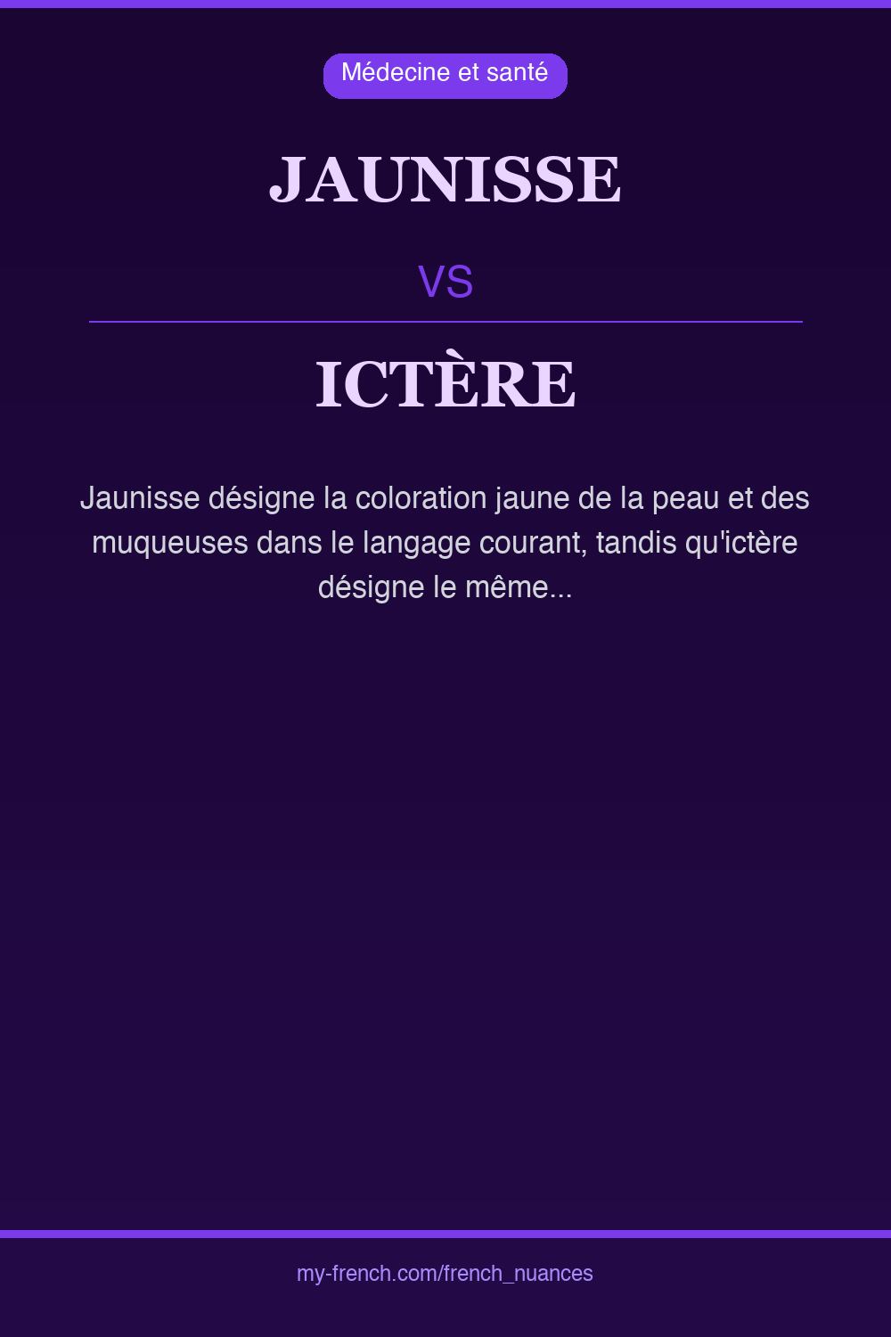 Nuance : jaunisse vs ictère