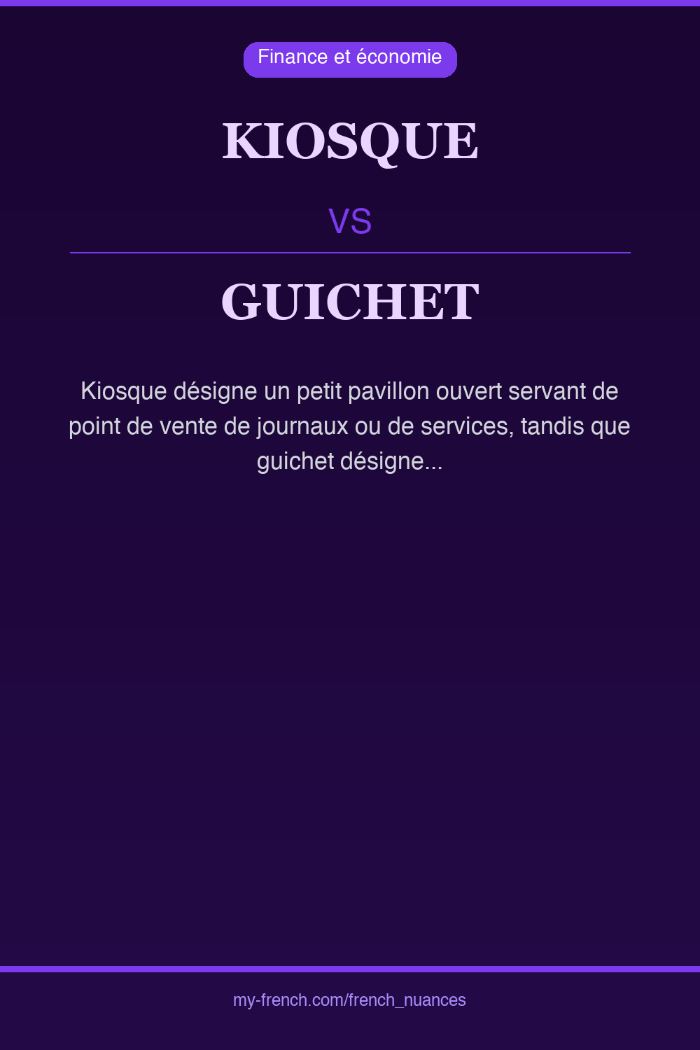 Nuance : kiosque vs guichet