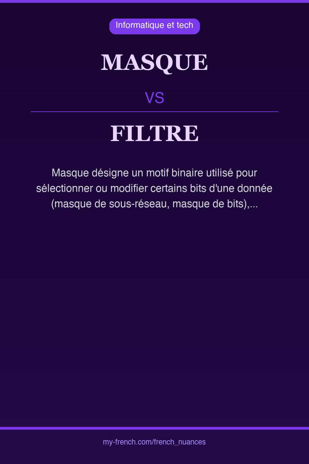 Nuance : masque vs filtre