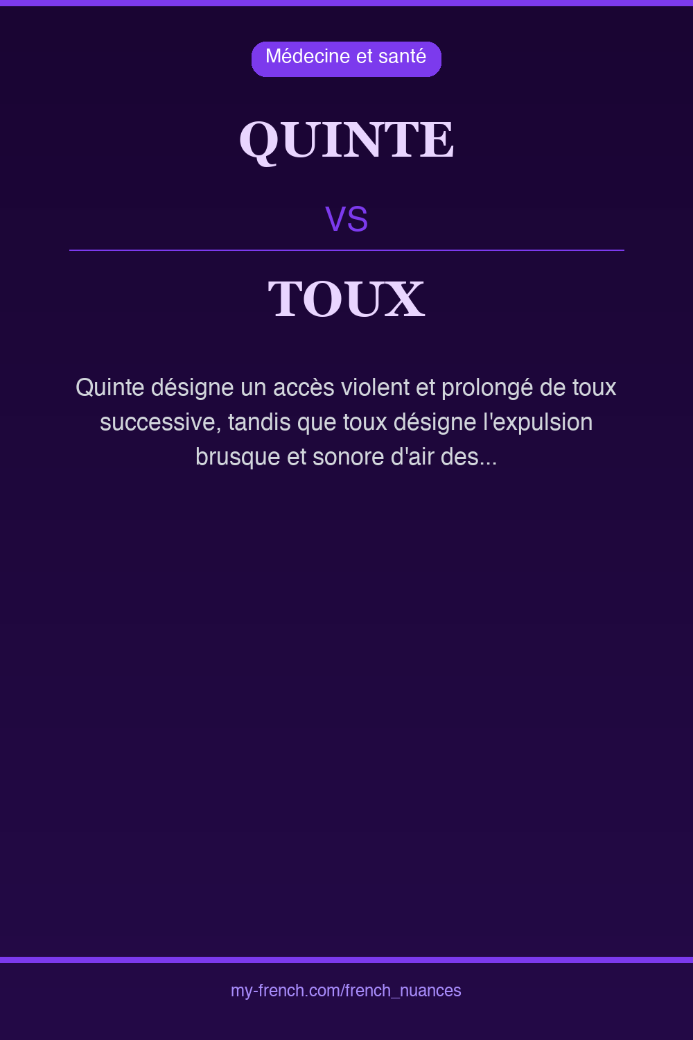 Nuance : quinte vs toux