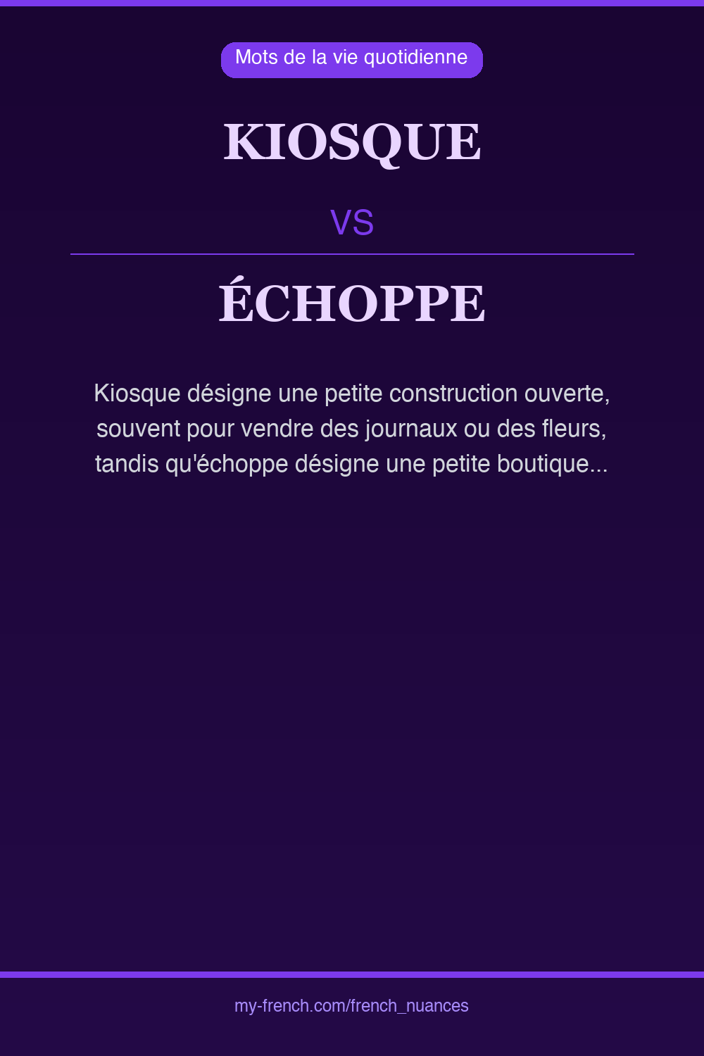 Nuance : kiosque vs échoppe