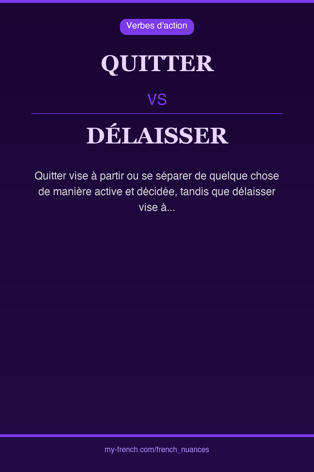 Nuance : quitter vs délaisser
