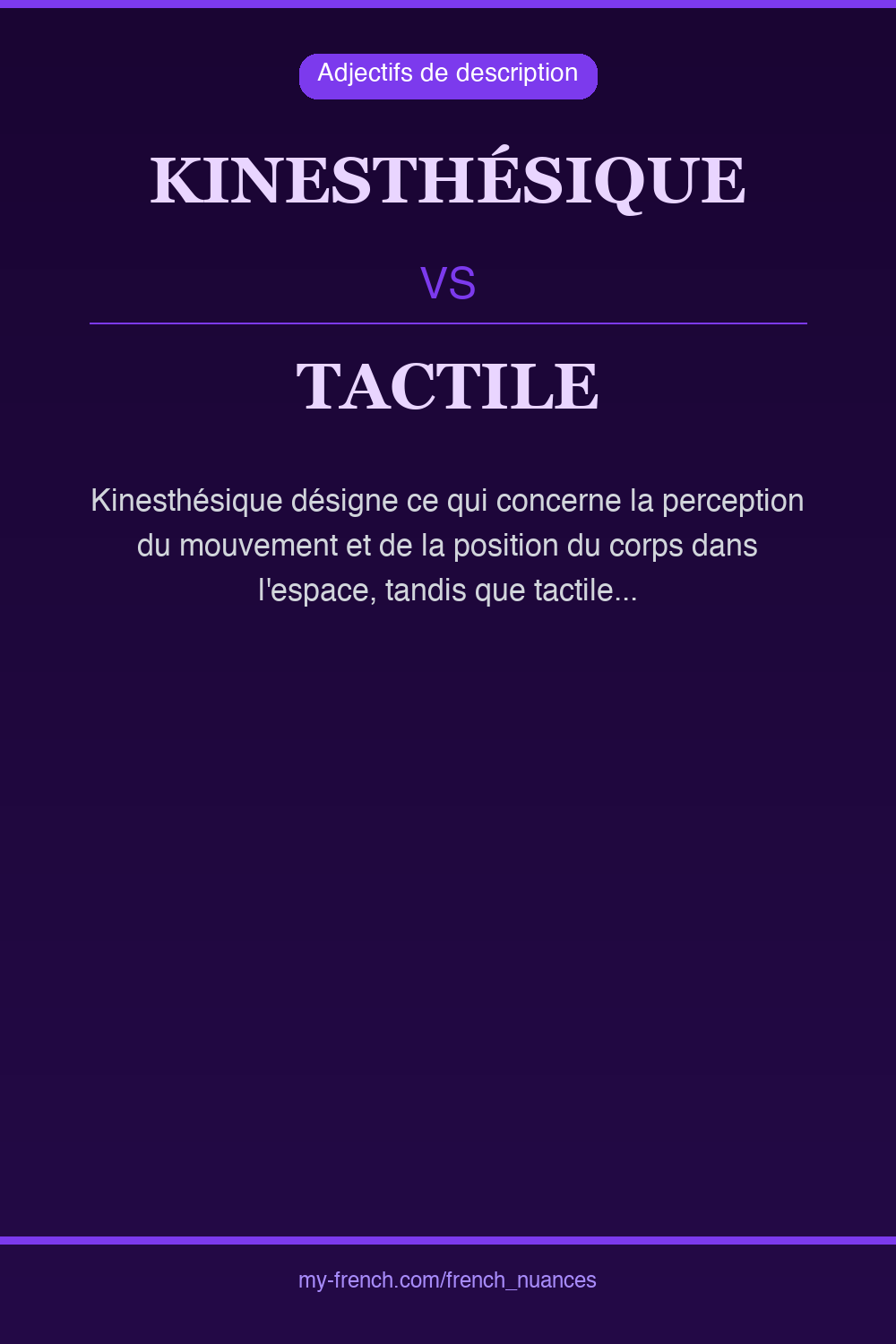 Nuance : kinesthésique vs tactile