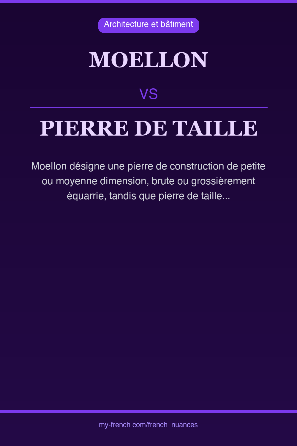 Nuance : moellon vs pierre de taille