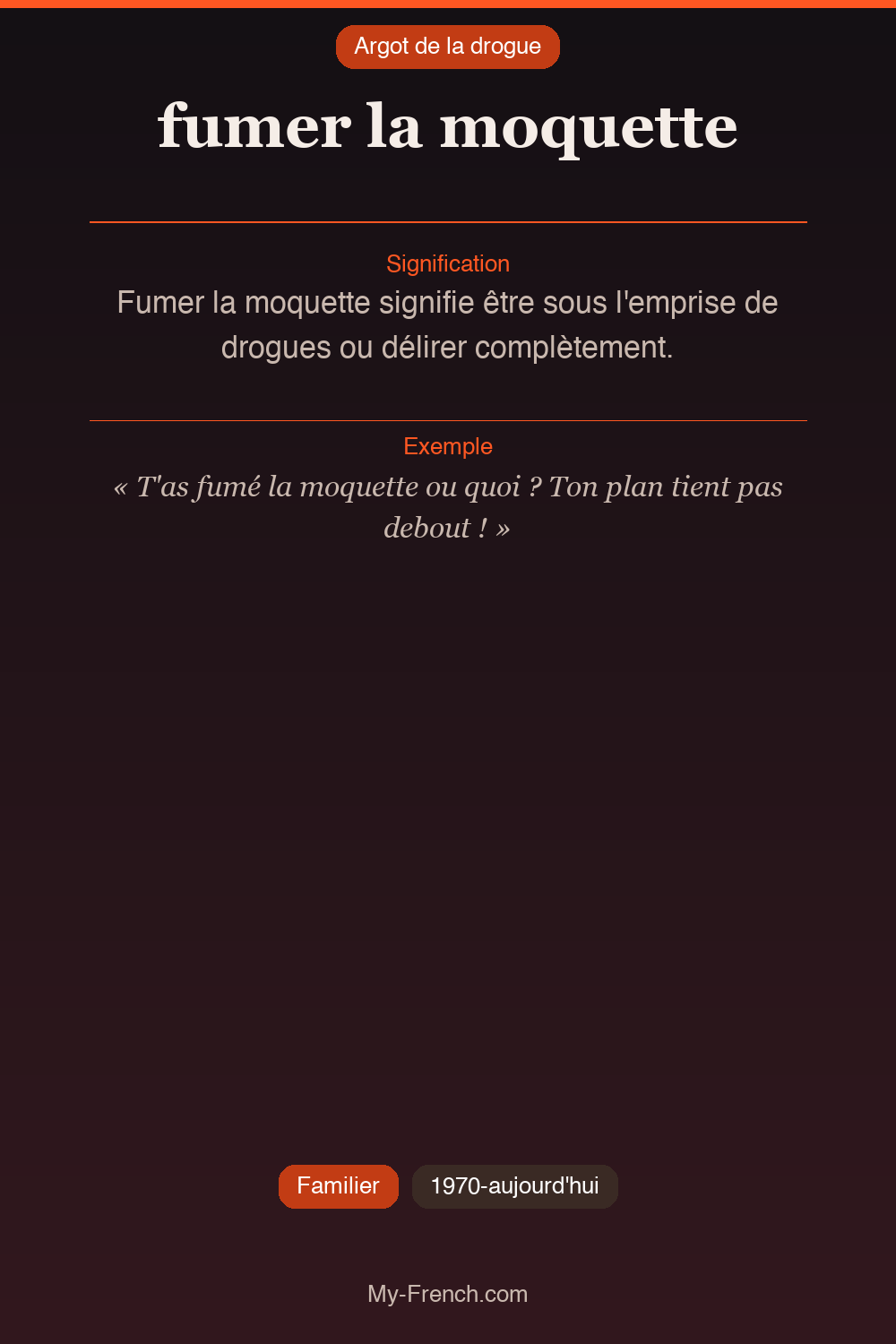 Argot français : fumer la moquette