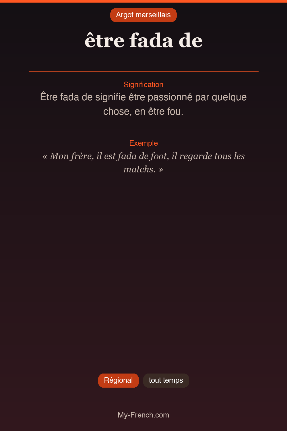 Argot français : être fada de