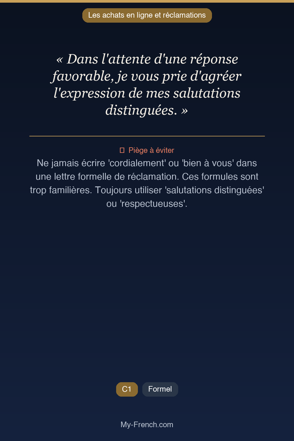 Phrase de français professionnel : Dans l'attente d'une réponse favorable, je vous prie d'agréer l'expression de mes salutations distinguées.