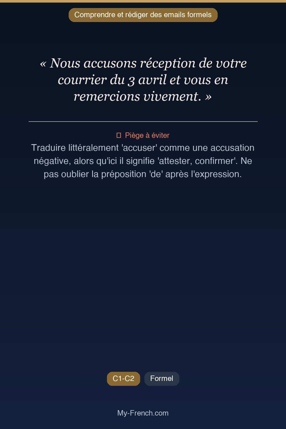 Phrase de français professionnel : Nous accusons réception de votre courrier du 3 avril et vous en remercions vivement.