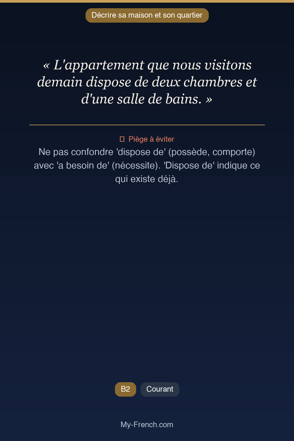 Phrase de français professionnel : L'appartement que nous visitons demain dispose de deux chambres et d'une salle de bains.