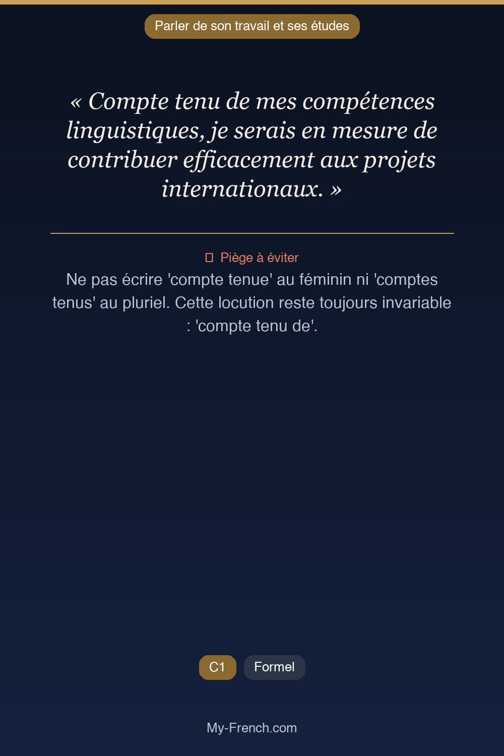 Phrase de français professionnel : Compte tenu de mes compétences linguistiques, je serais en mesure de contribuer efficacement aux projets internationaux.