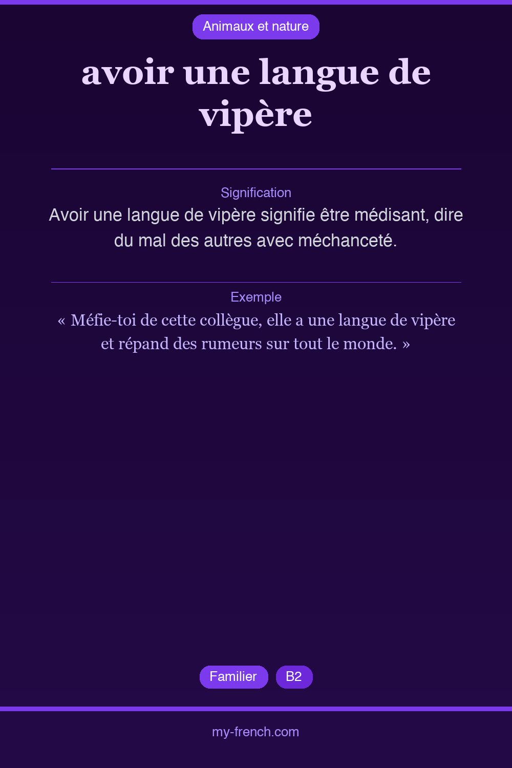 Expression idiomatique : avoir une langue de vipère