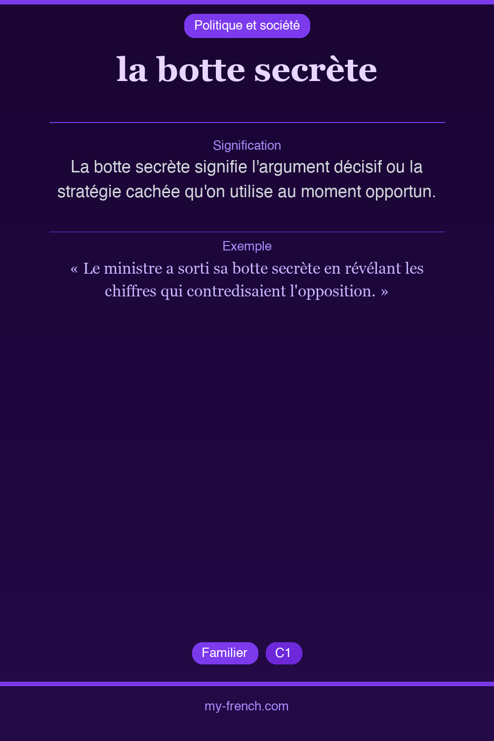 Expression idiomatique : la botte secrète