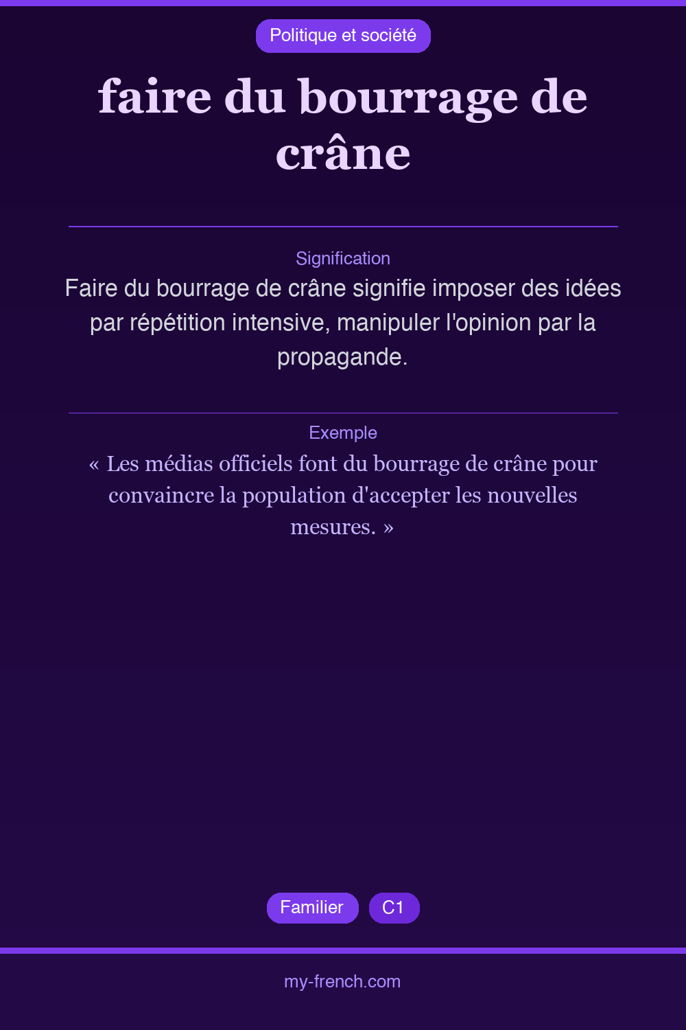 Expression idiomatique : faire du bourrage de crâne