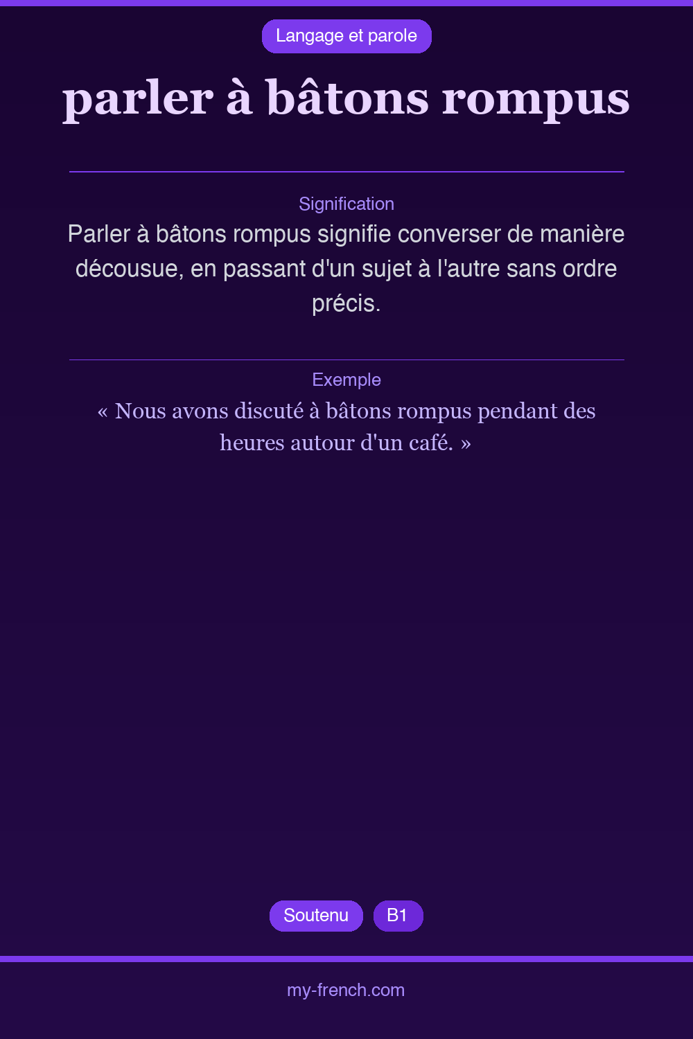Expression idiomatique : parler à bâtons rompus