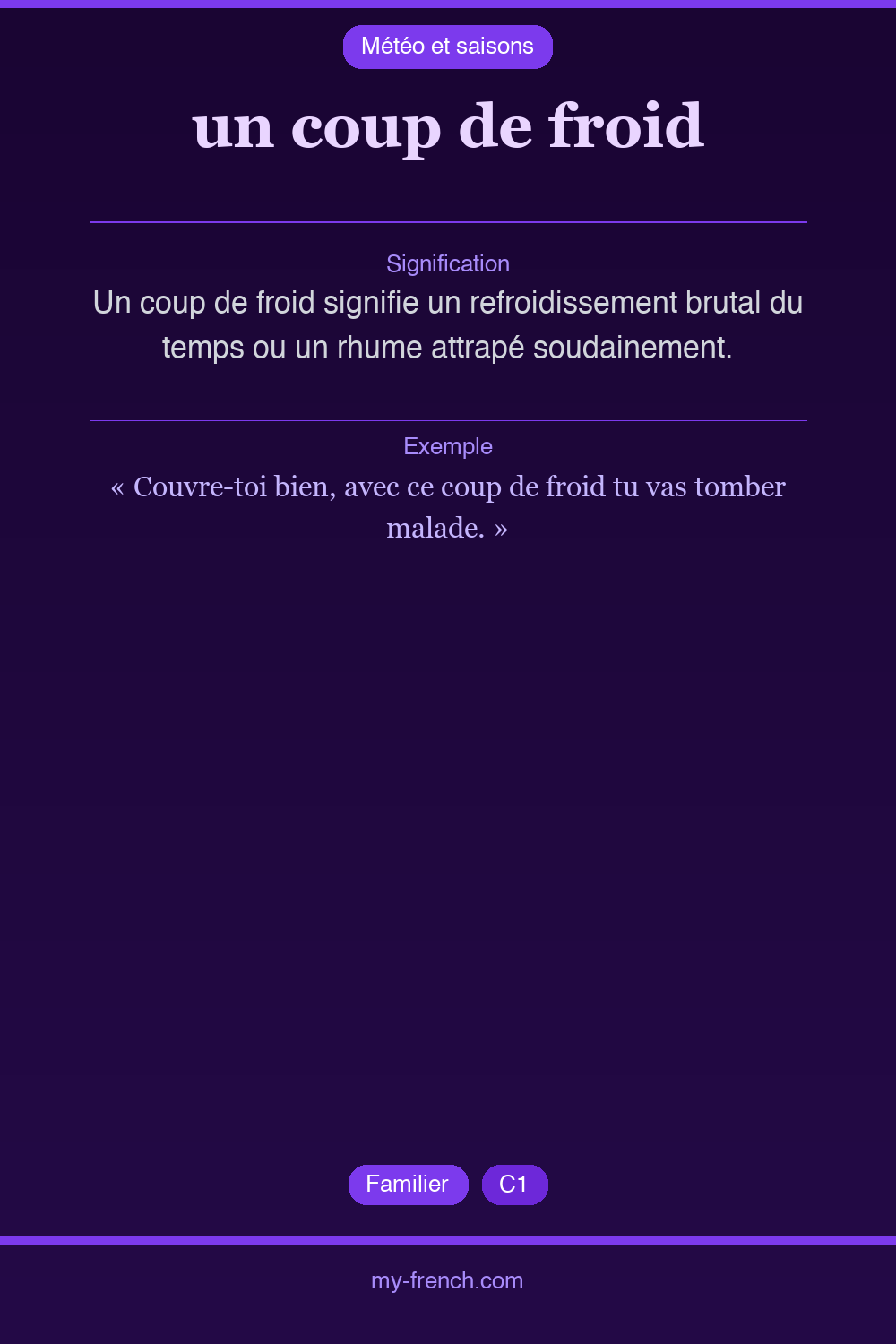 Expression idiomatique : un coup de froid