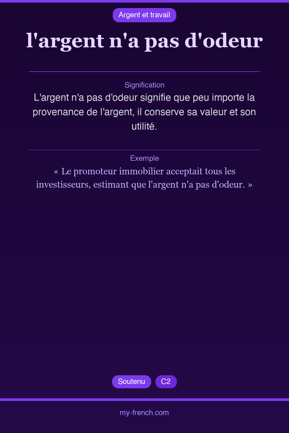 Expression idiomatique : l'argent n'a pas d'odeur