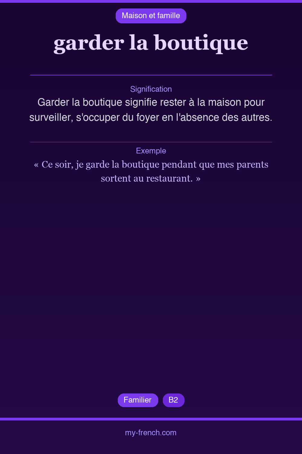 Expression idiomatique : garder la boutique