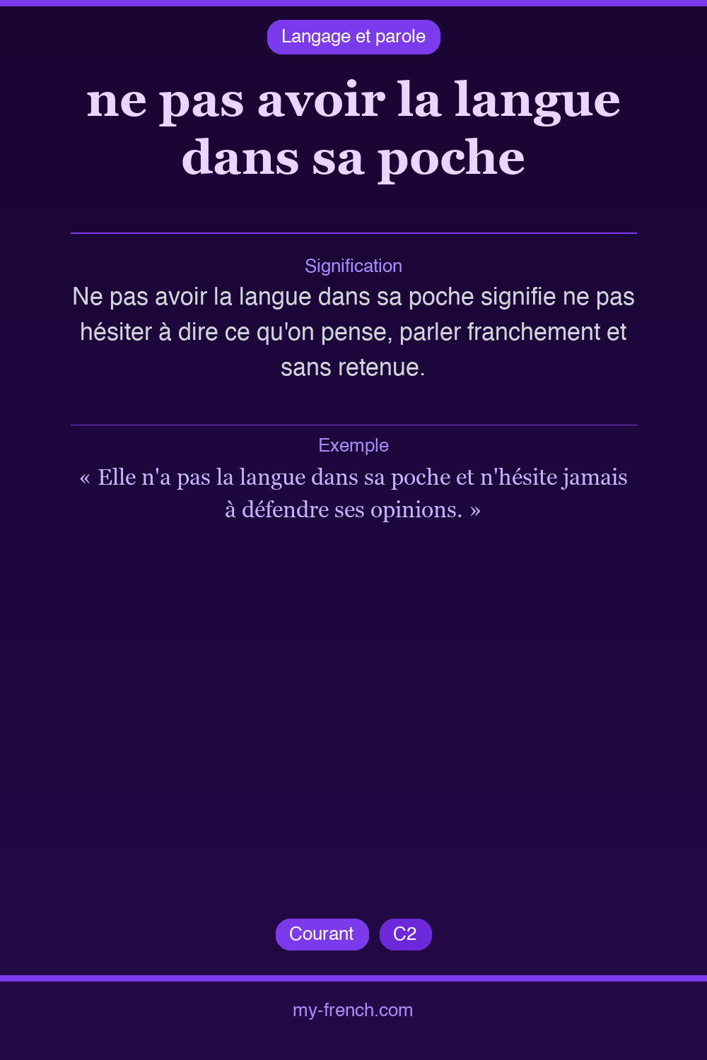 Expression idiomatique : ne pas avoir la langue dans sa poche