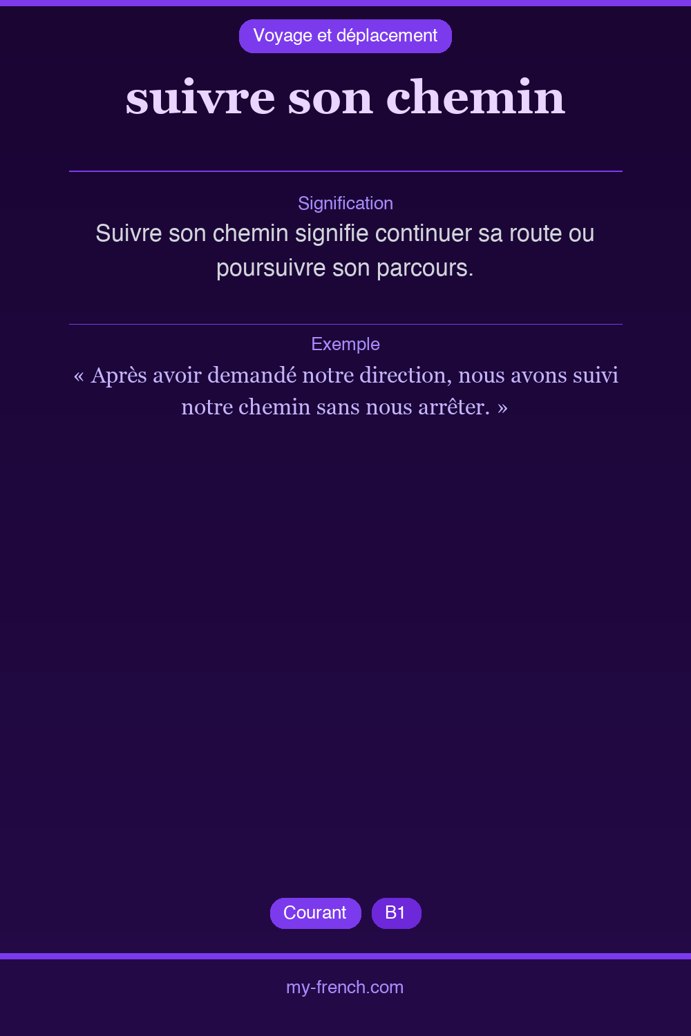 Expression idiomatique : suivre son chemin