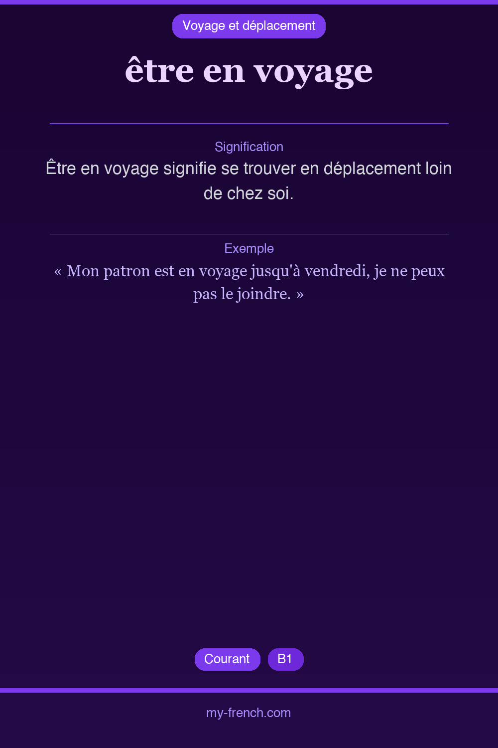 Expression idiomatique : être en voyage