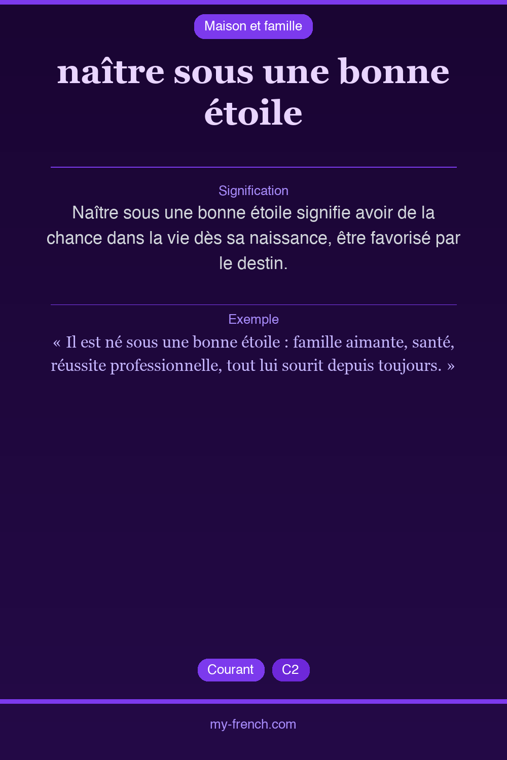 Expression idiomatique : naître sous une bonne étoile