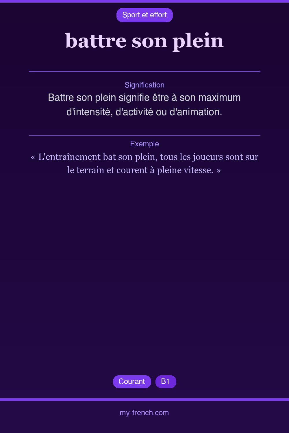 Expression idiomatique : battre son plein