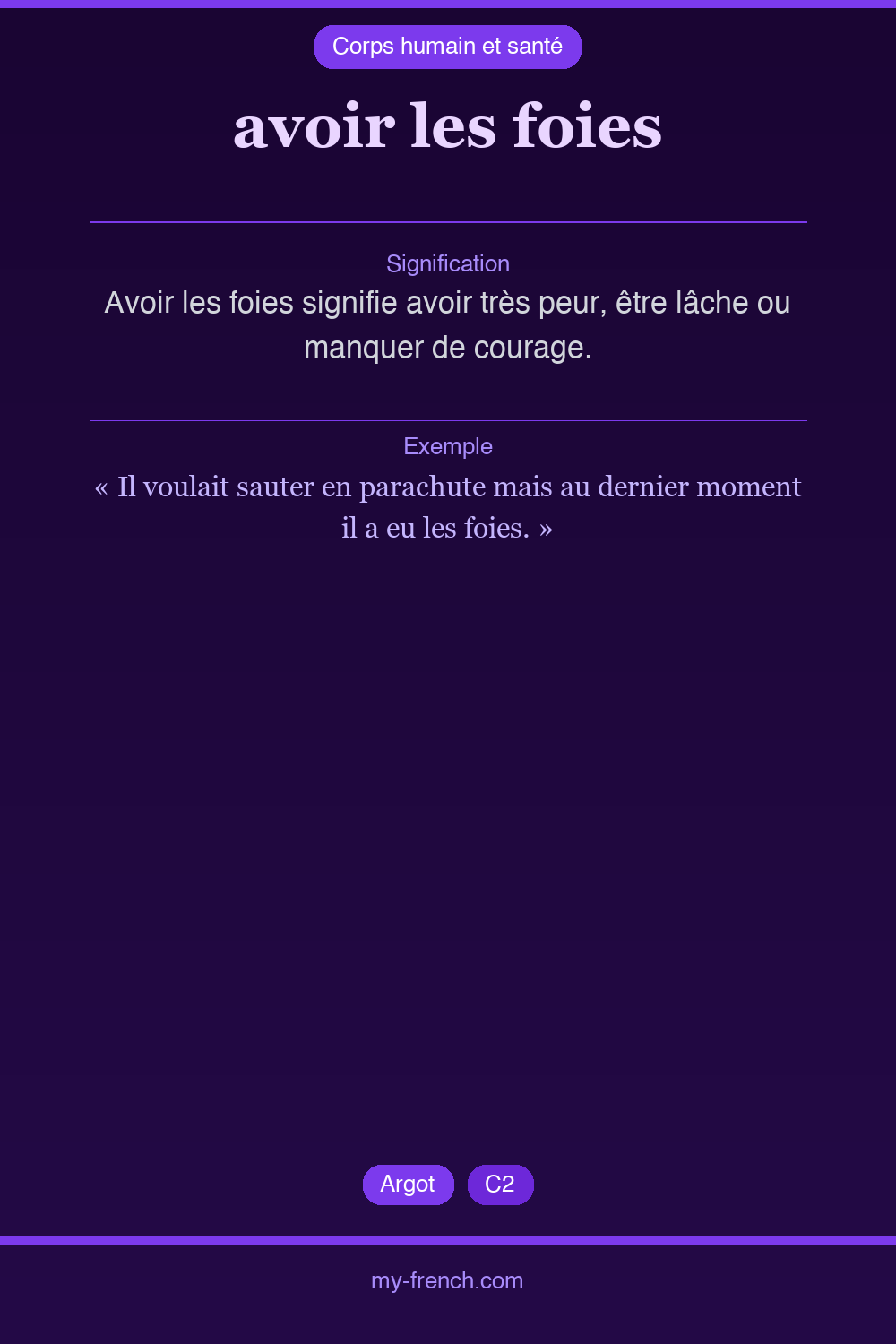 Expression idiomatique : avoir les foies