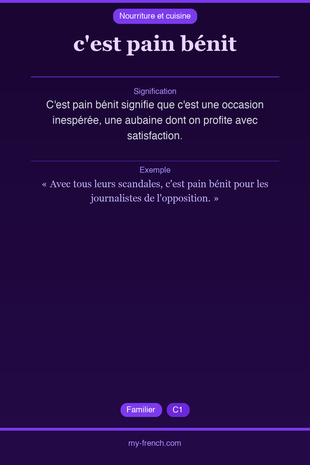 Expression idiomatique : c'est pain bénit