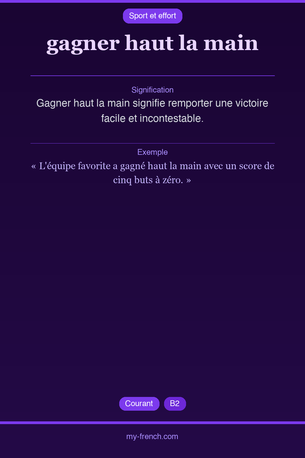 Expression idiomatique : gagner haut la main