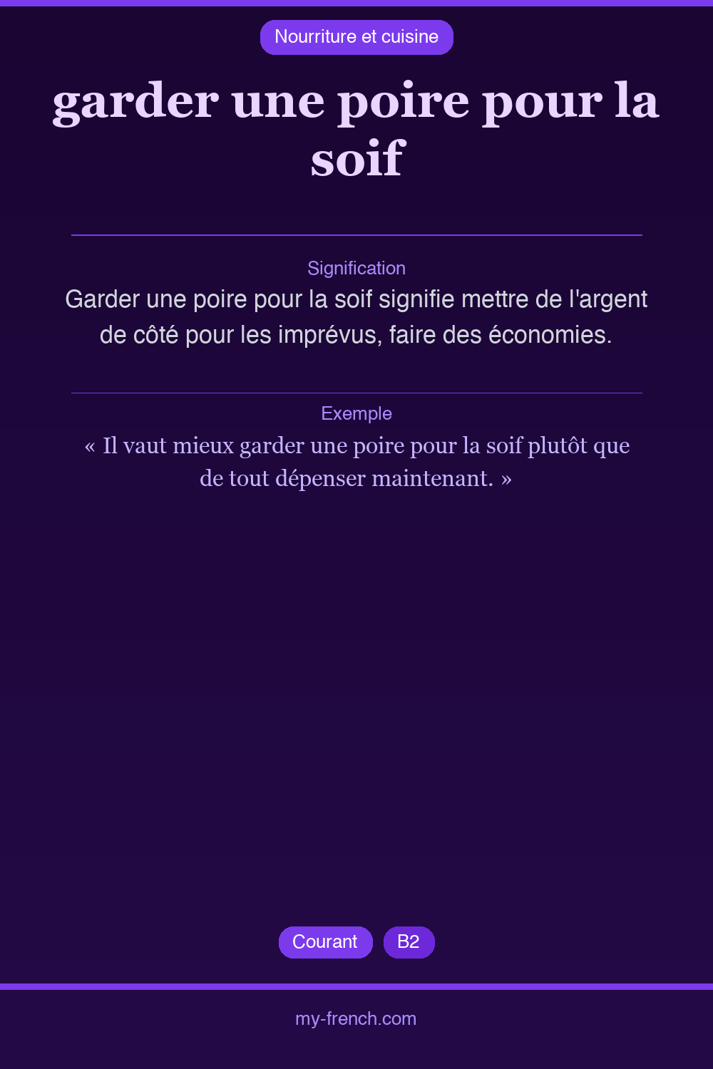 Expression idiomatique : garder une poire pour la soif