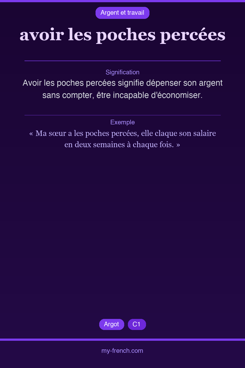 Expression idiomatique : avoir les poches percées