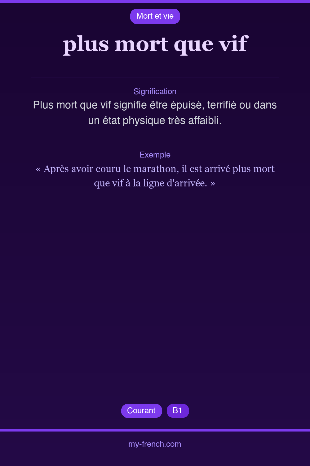 Expression idiomatique : plus mort que vif