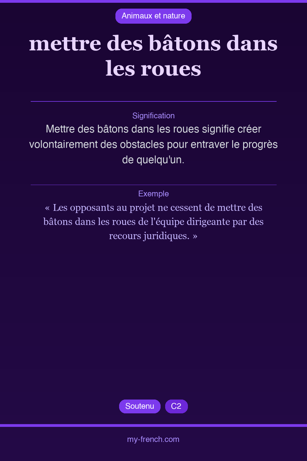 Expression idiomatique : mettre des bâtons dans les roues
