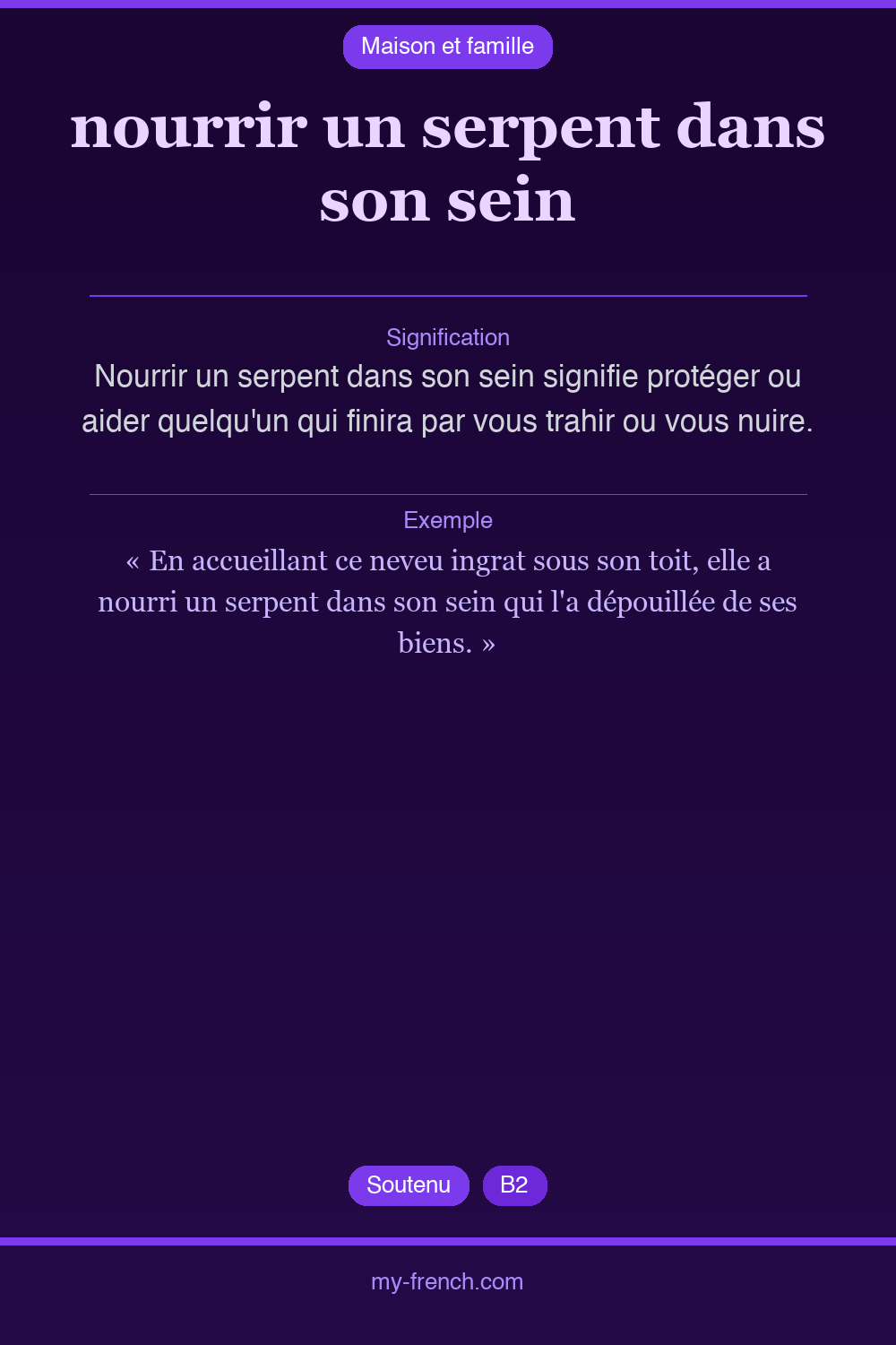 Expression idiomatique : nourrir un serpent dans son sein
