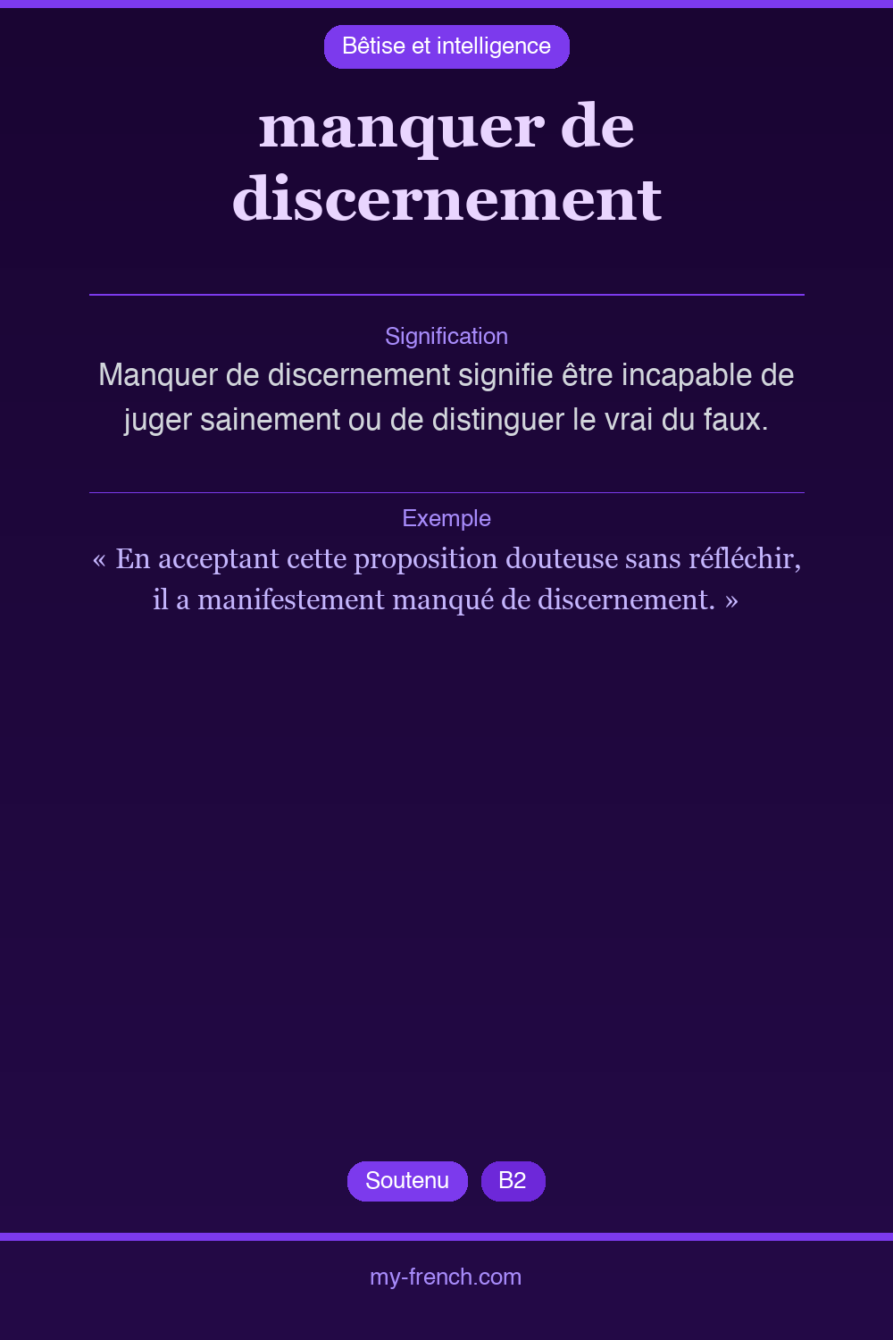 Expression idiomatique : manquer de discernement