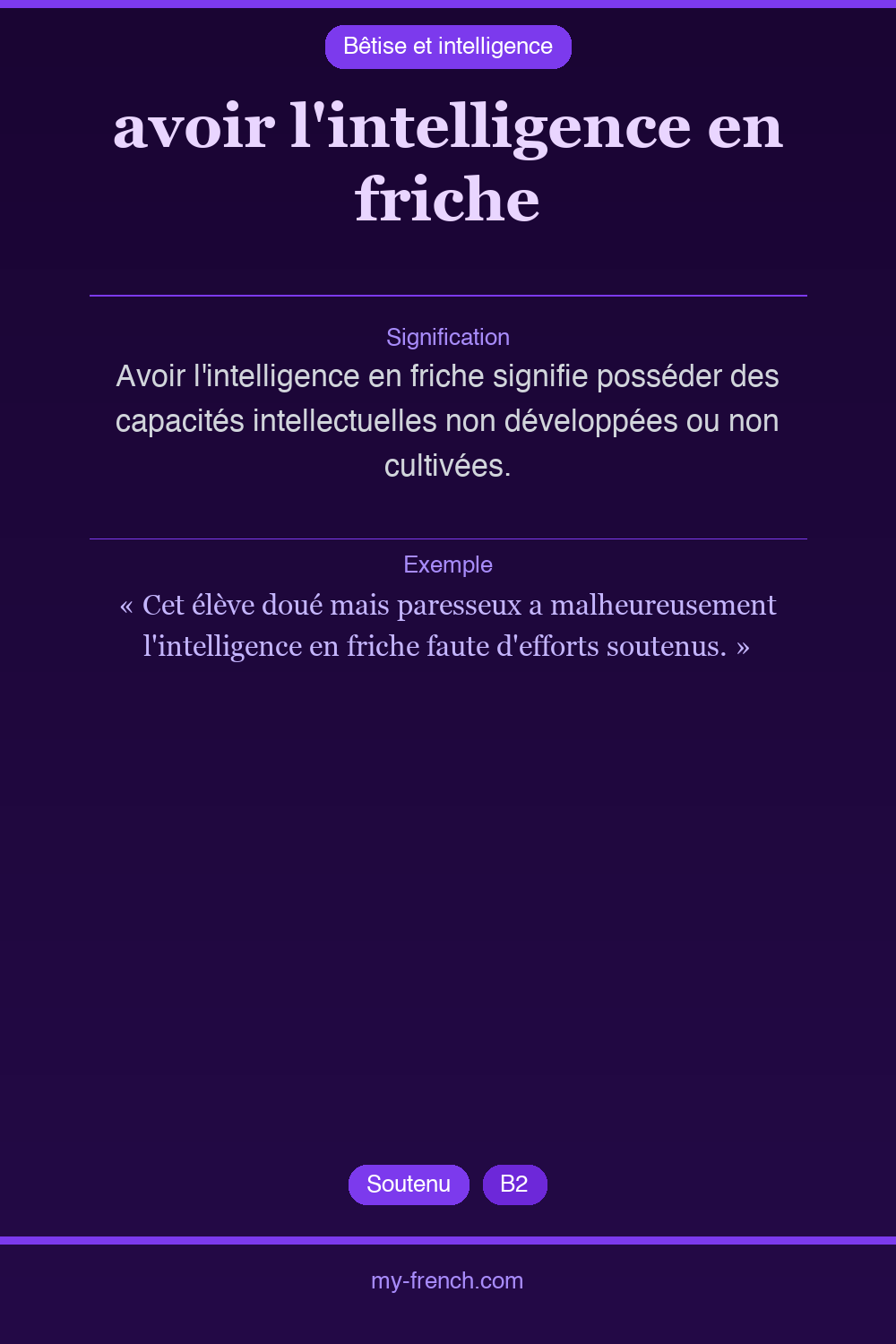 Expression idiomatique : avoir l'intelligence en friche