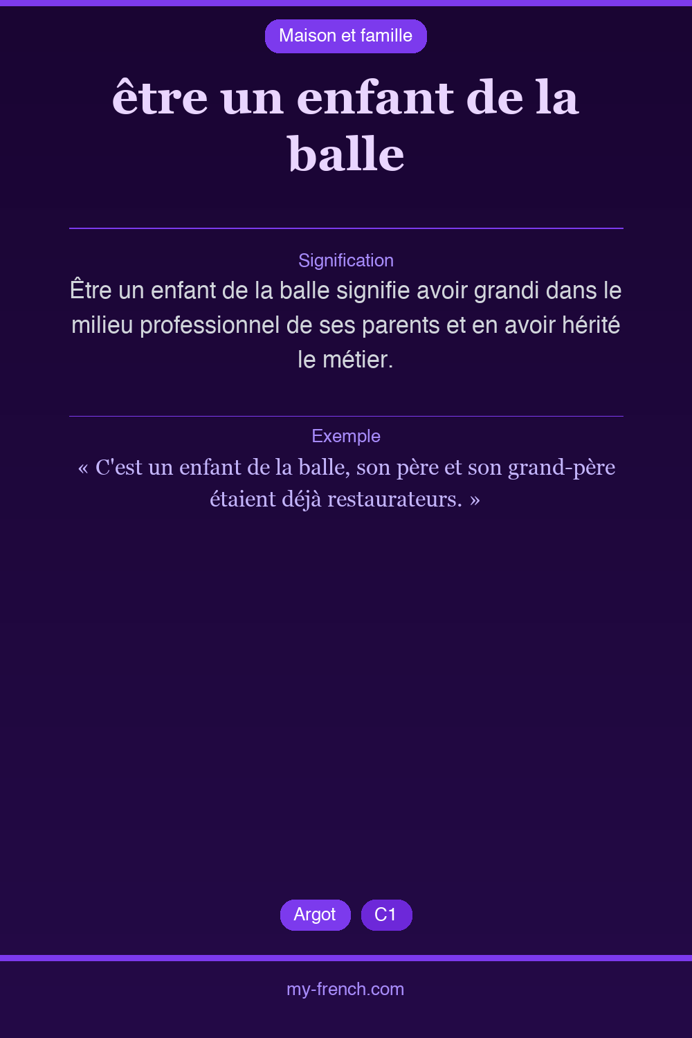 Expression idiomatique : être un enfant de la balle
