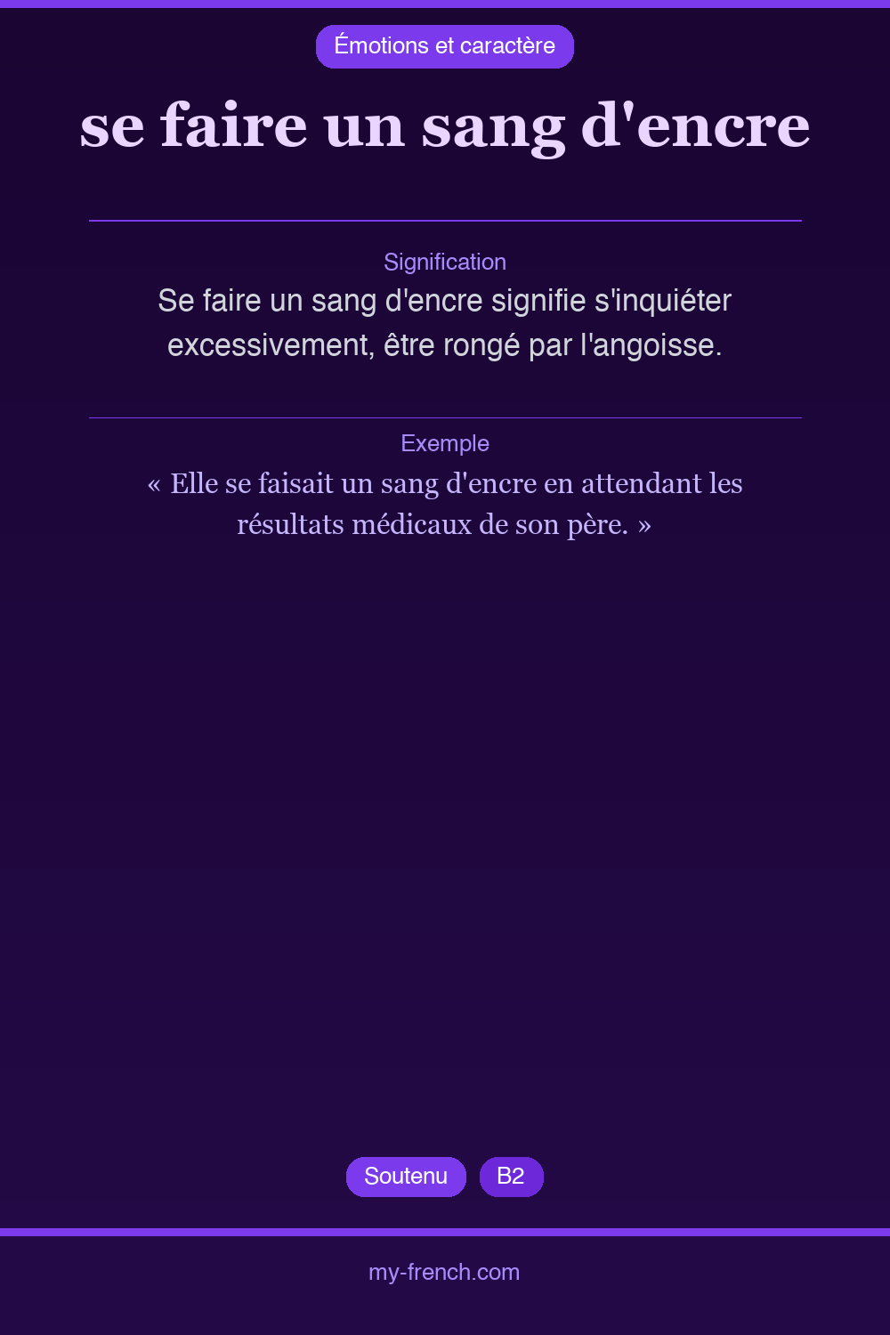 Expression idiomatique : se faire un sang d'encre