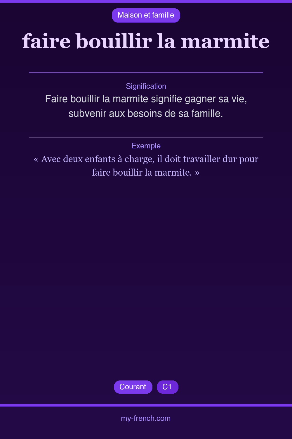 Expression idiomatique : faire bouillir la marmite