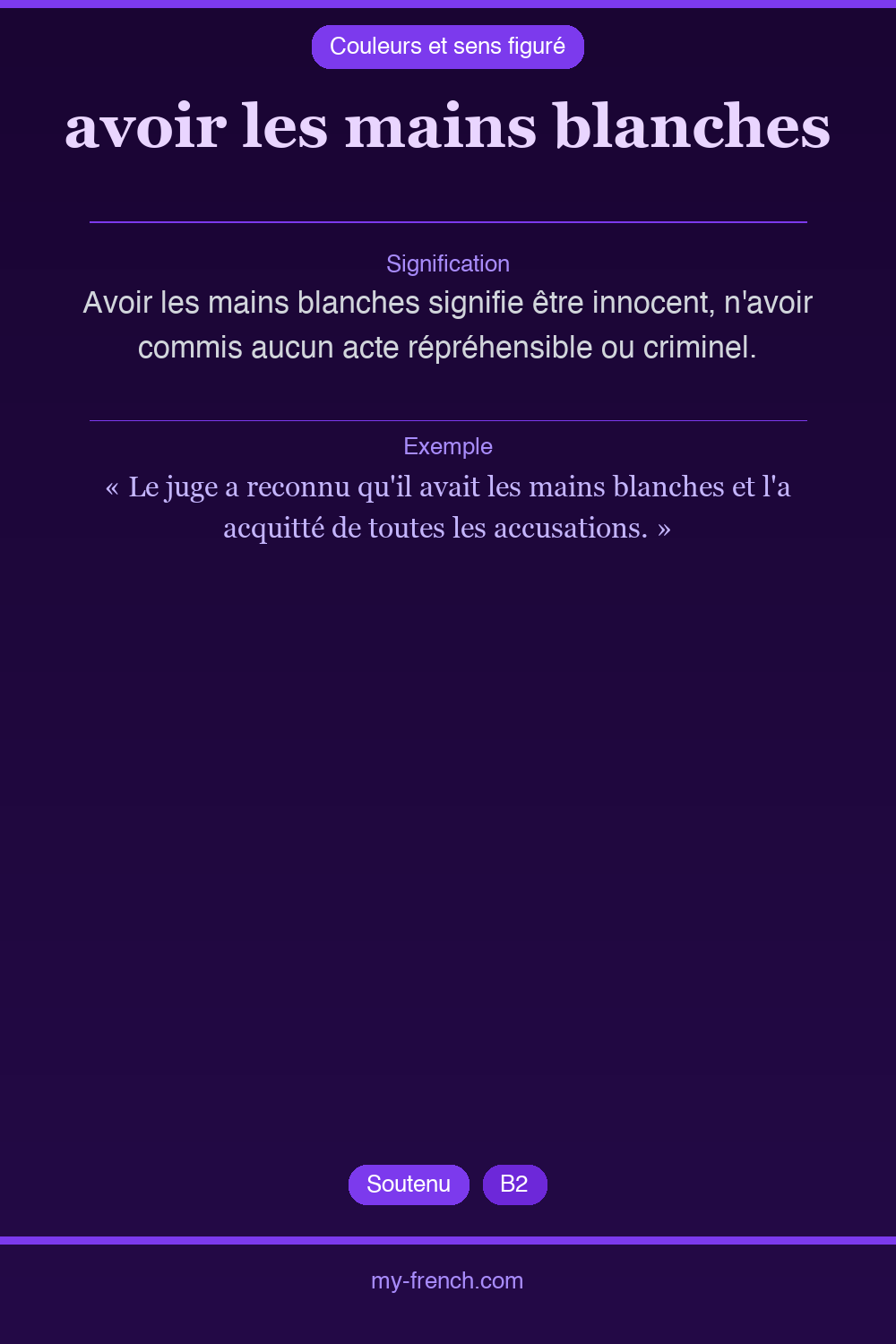 Expression idiomatique : avoir les mains blanches