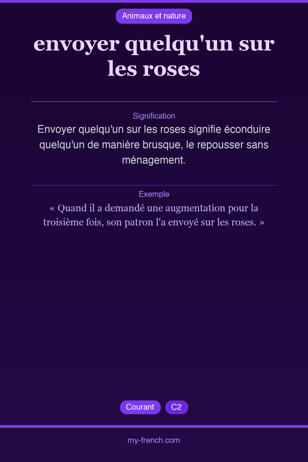 Expression idiomatique : envoyer quelqu'un sur les roses