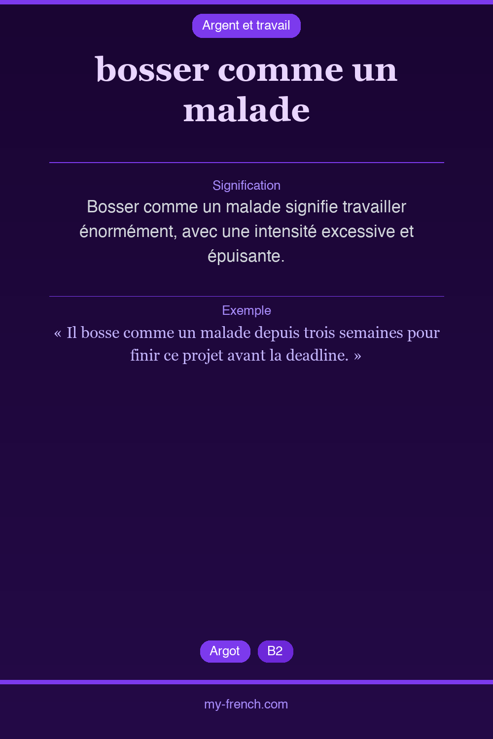 Expression idiomatique : bosser comme un malade