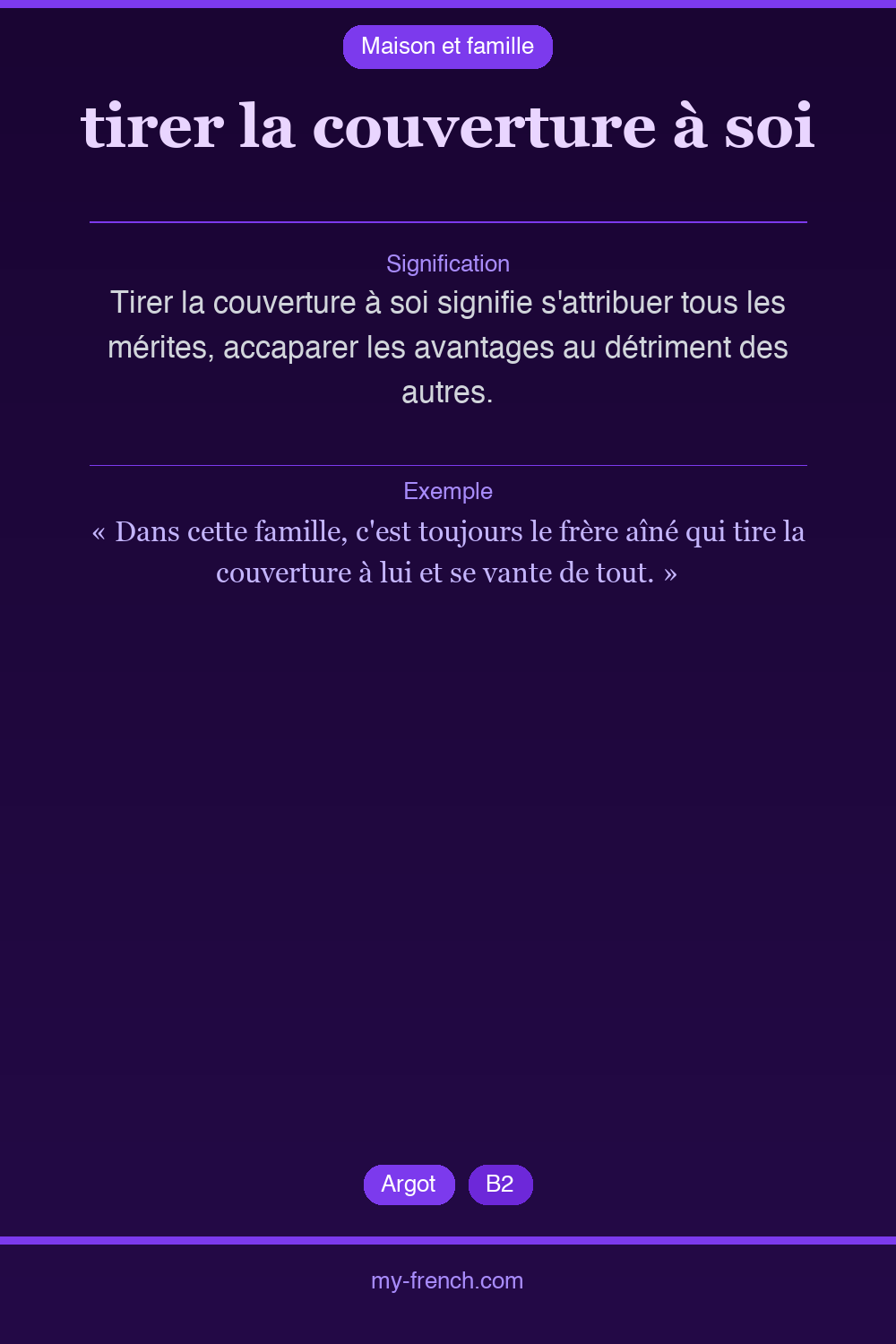 Expression idiomatique : tirer la couverture à soi