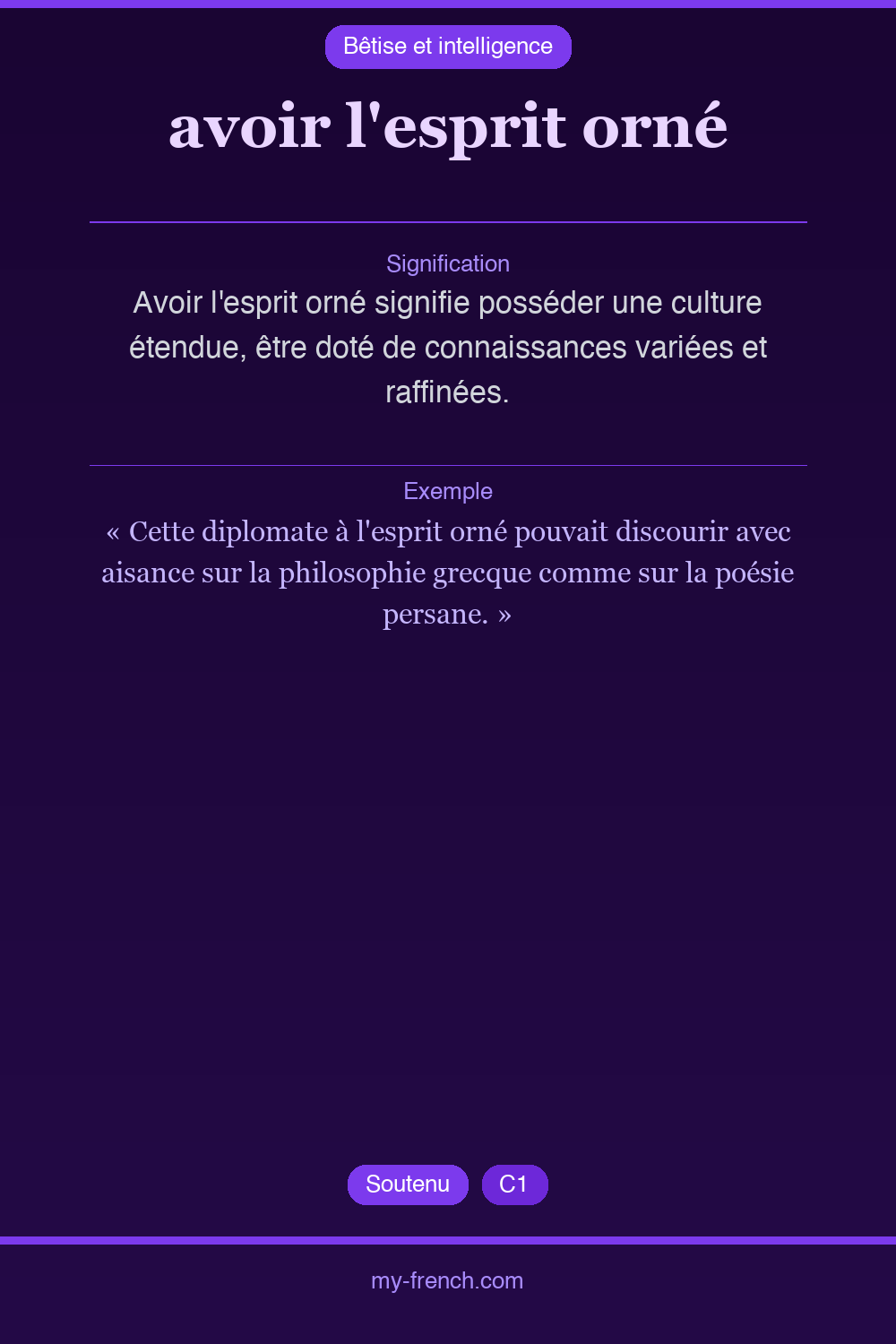 Expression idiomatique : avoir l'esprit orné