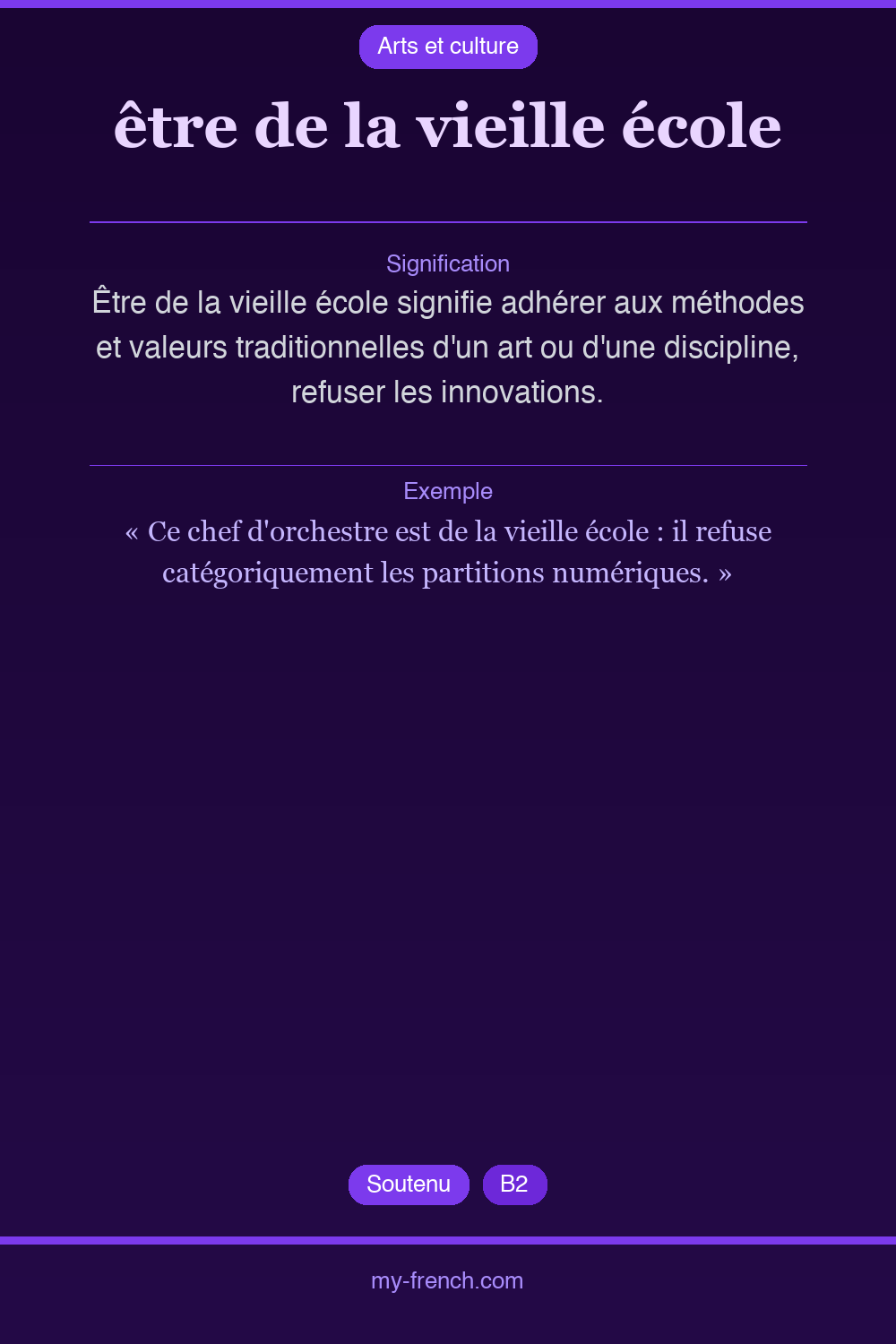 Expression idiomatique : être de la vieille école