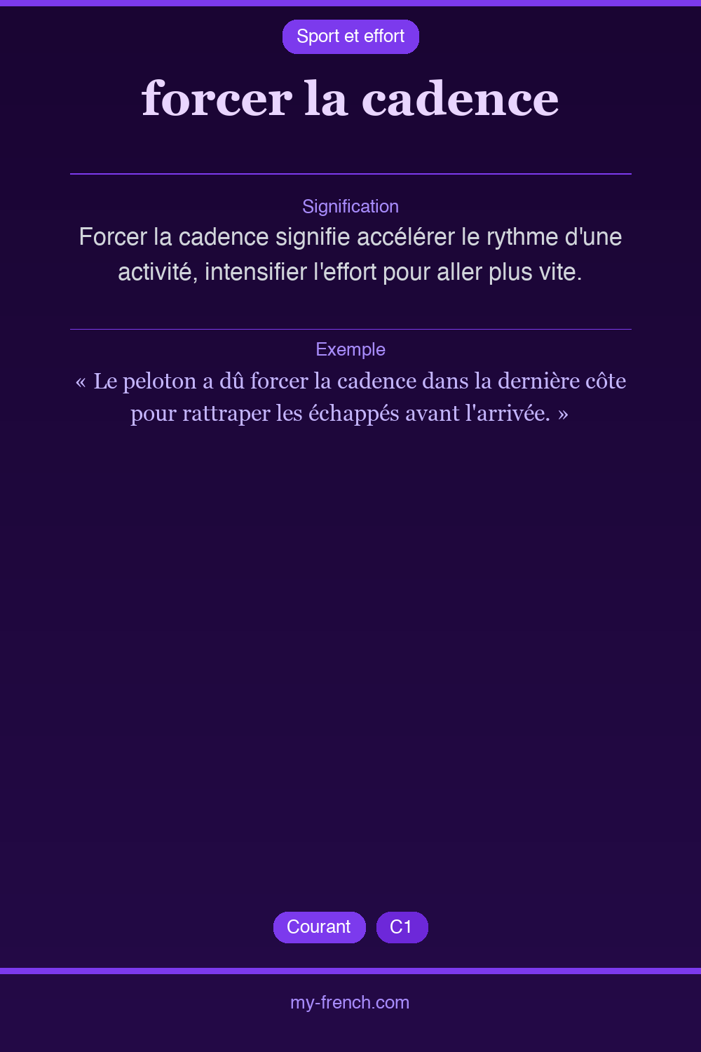 Expression idiomatique : forcer la cadence