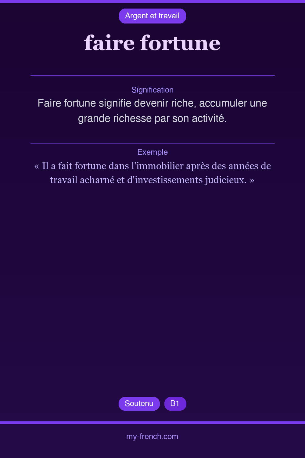 Expression idiomatique : faire fortune