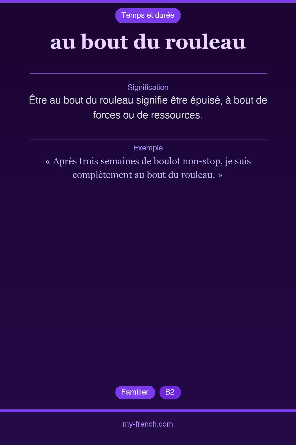 Expression idiomatique : au bout du rouleau
