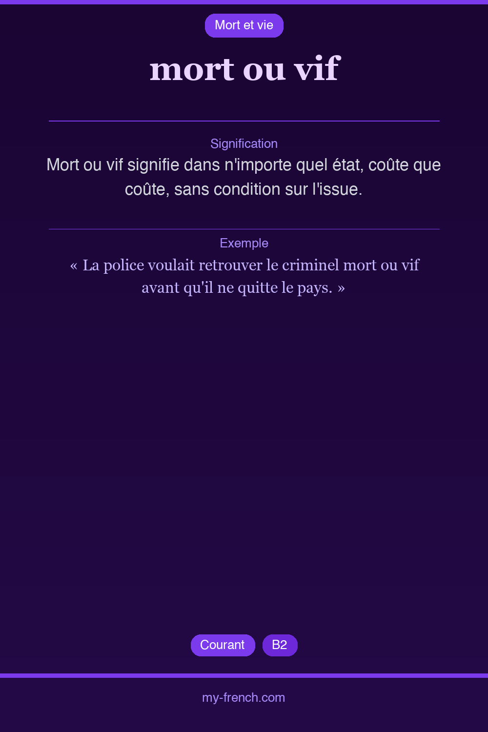 Expression idiomatique : mort ou vif